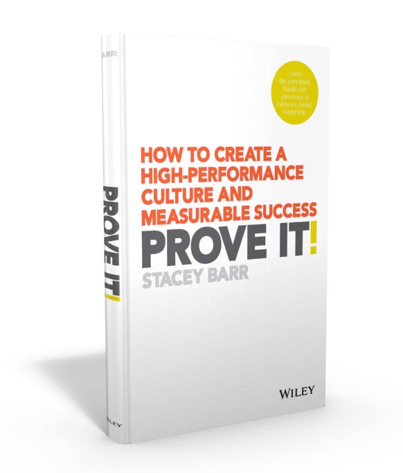Prove It! by Stacey Barr