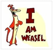 Weasel saying "I am Weasel"